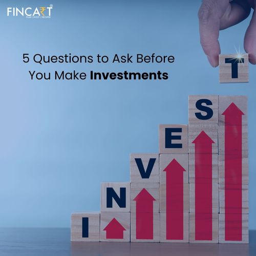 Important Questions when you make investment