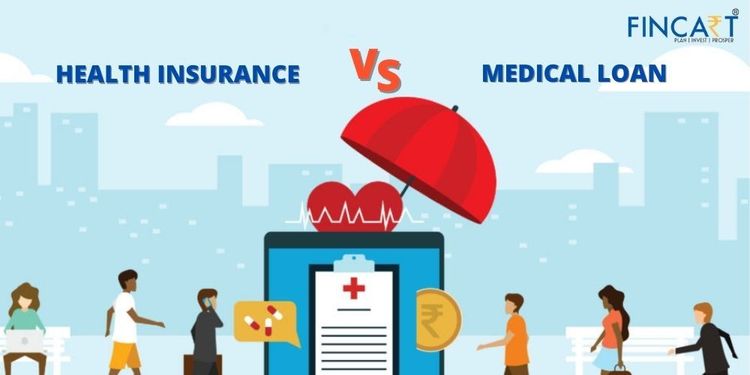 Health Insurance vs Medical Loan