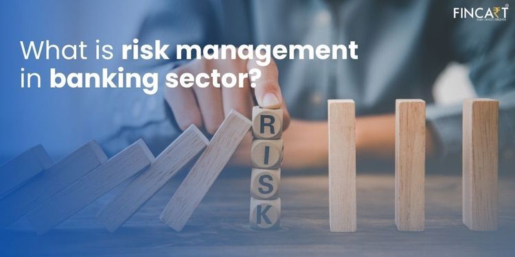 You are currently viewing What is Risk Management in The Banking Sector?