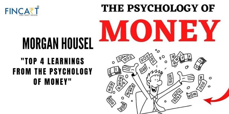 Read more about the article Top 4 Learnings From The Psychology of Money By Morgan Housel