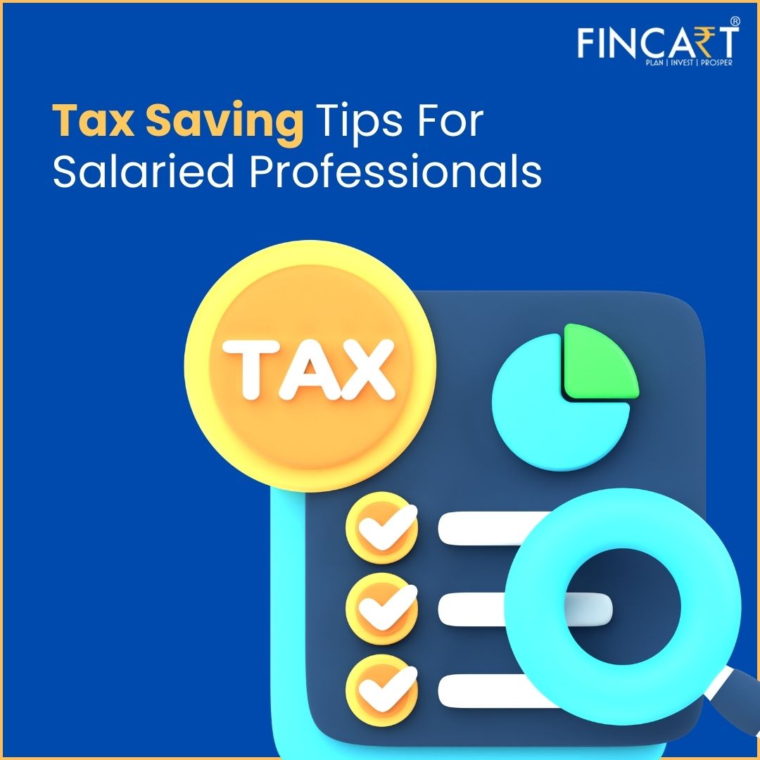 Read more about the article Tax Saving Options and Planning Tips For Salaried Professionals