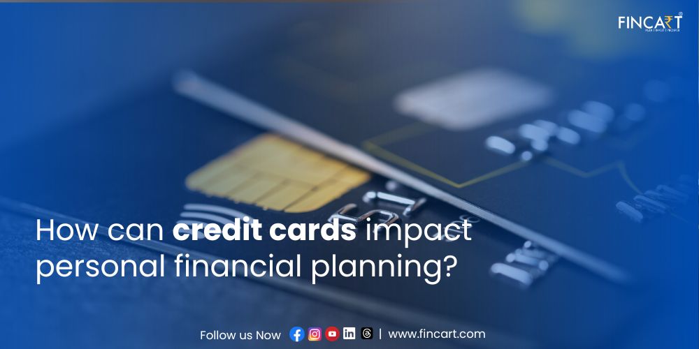 Credit card impact financial planning