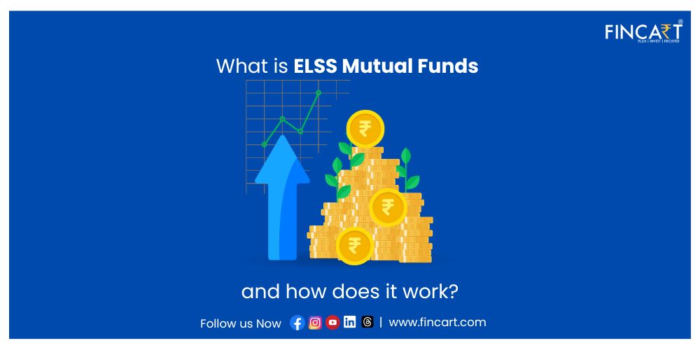 You are currently viewing Understanding ELSS Funds: Meaning, Benefits & How They Work