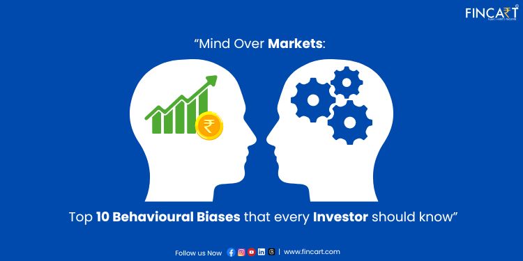 Behavioural Biases Financial Planning Fincart