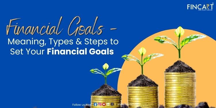 Financial goals meaning and types