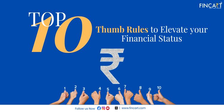 Thumb Rule to elevate financial status