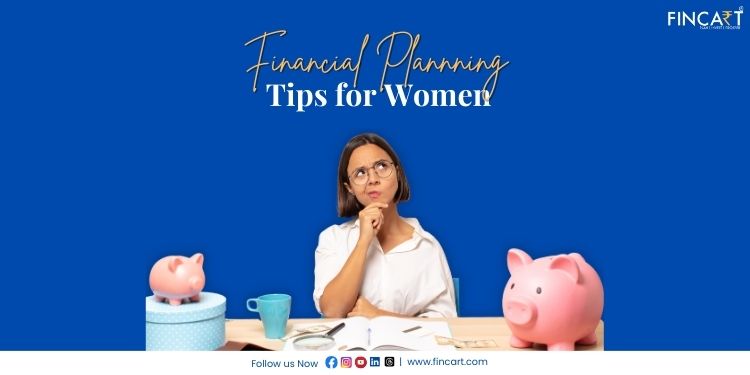 You are currently viewing Financial Planning Tips for Women in 2024