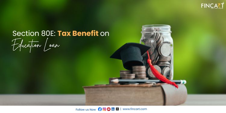 Section 80e tax benefit on education