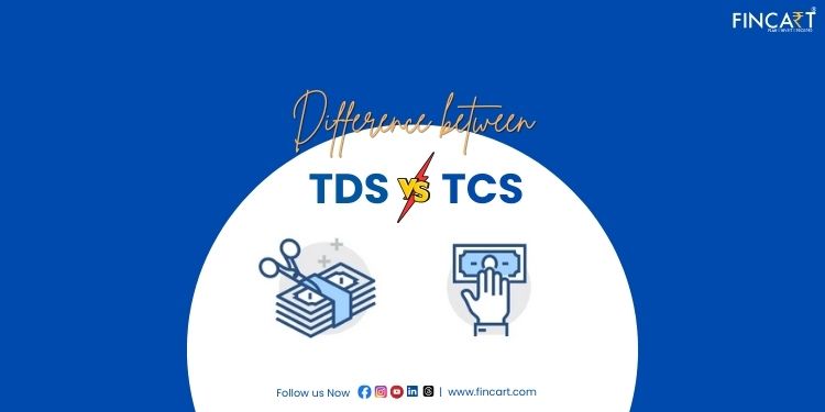 You are currently viewing Difference Between TDS and TCS