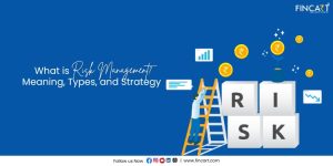 Read more about the article What is Risk Management? Meaning, Types, and Strategy